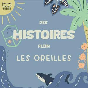 Écoutez Des Histoires Plein les Oreilles dans l'application