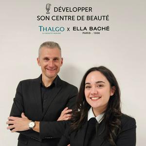 Écoutez Développer son Centre de Beauté by THALGO & ELLA BACHÉ dans l'application