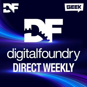 Écoutez Digital Foundry Direct Weekly dans l'application