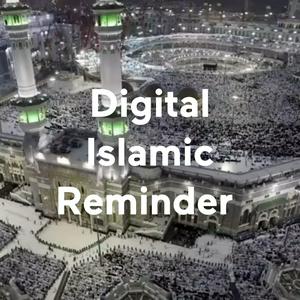 Écoutez Digital Islamic Reminder dans l'application