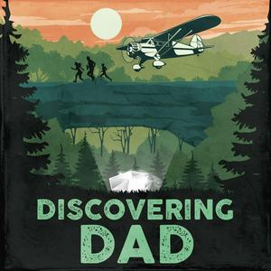 Écoutez Discovering Dad dans l'application