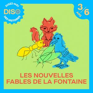 Écoutez DISO - Les Nouvelles Fables de La Fontaine dans l'application