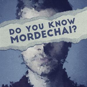 Écoutez Do You Know Mordechai? dans l'application