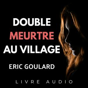 Écoutez Double Meurtre Au Village | Livre Audio dans l'application