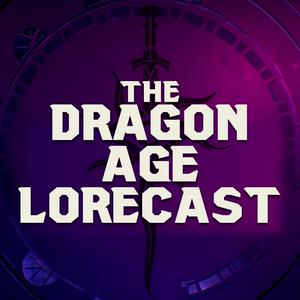 Écoutez Dragon Age Lorecast dans l'application