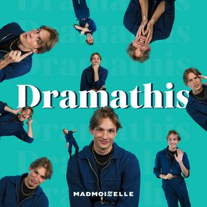 Écoutez Dramathis (Madmoizelle) dans l'application