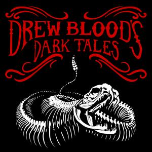 Écoutez Drew Blood's Dark Tales - A Horror Anthology and Scary Stories Podcast dans l'application