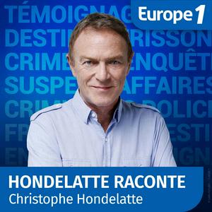 Podcast Hondelatte Raconte - Christophe Hondelatte