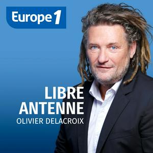 Écoutez La libre antenne - Olivier Delacroix dans l'application