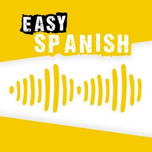 Écoutez Easy Spanish: Learn Spanish with everyday conversations | Conversaciones del día a día para aprender español dans l'application