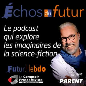 Écoutez Échos du futur dans l'application