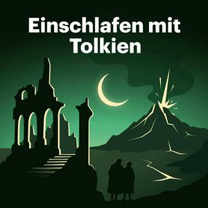 Écoutez Einschlafen mit Tolkien dans l'application