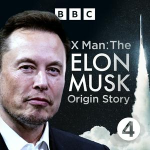 Écoutez X Man: The Elon Musk Origin Story dans l'application