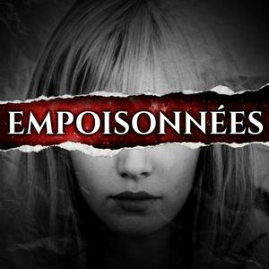 Écoutez Empoisonnées dans l'application