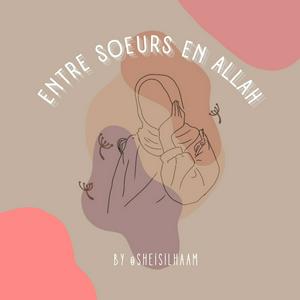 Écoutez Entre soeurs en Allah dans l'application