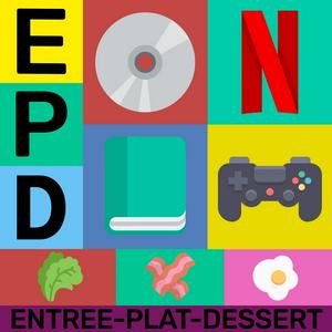 Écoutez Entrée, Plat, Dessert dans l'application