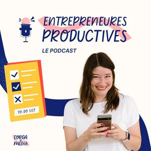 Écoutez Entrepreneures Productives dans l'application