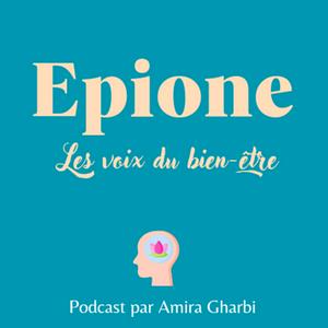 Écoutez Epione, les voix du bien-être dans l'application