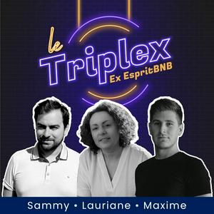 Écoutez Le Triplex - Ex-EspritBNB dans l'application