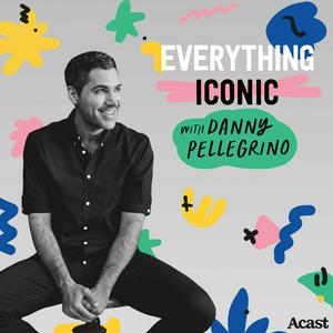 Écoutez Everything Iconic with Danny Pellegrino dans l'application