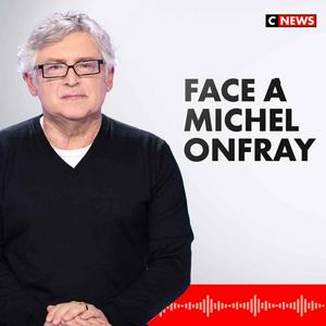 Écoutez Face à Michel Onfray dans l'application