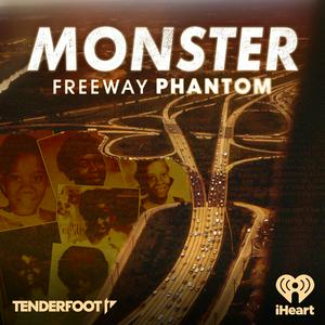 Écoutez Monster: Freeway Phantom dans l'application