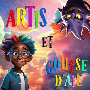 Écoutez Artis et Gousse d'ail dans l'application