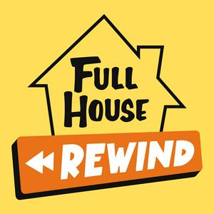 Écoutez Full House Rewind dans l'application