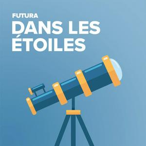 Écoutez Futura dans les étoiles : le rendez-vous de l'astronomie dans l'application