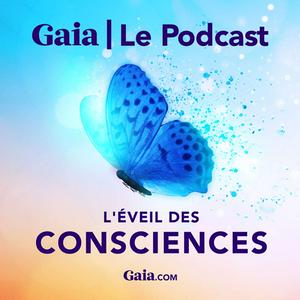 Écoutez Gaia - Le Podcast dans l'application