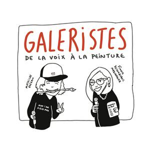 Écoutez Galeristes : de la voix à la peinture dans l'application