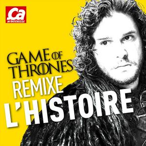 Écoutez Game of Thrones Remixe l'Histoire dans l'application