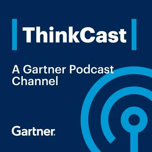 Écoutez Gartner ThinkCast dans l'application