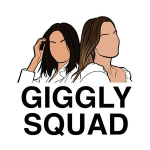 Écoutez Giggly Squad dans l'application