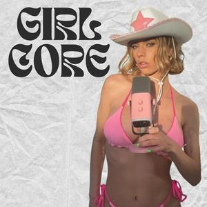 Écoutez Girl Core dans l'application