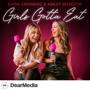 Écoutez Girls Gotta Eat dans l'application