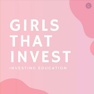 Écoutez Girls That Invest dans l'application