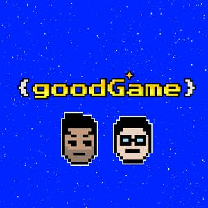 Écoutez Good Game dans l'application