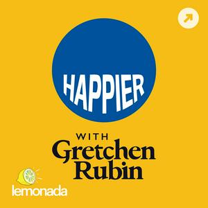 Écoutez Happier with Gretchen Rubin dans l'application