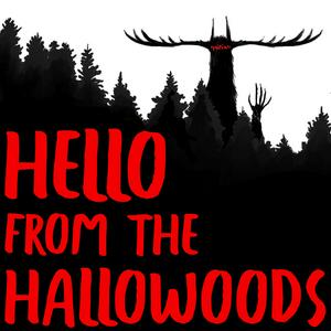 Écoutez Hello From The Hallowoods dans l'application