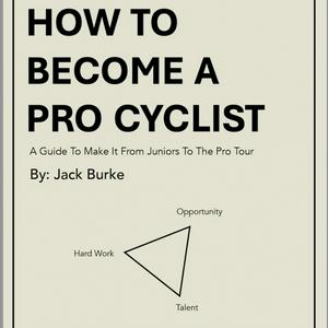 Écoutez How To Become A Pro Cyclist with Jack Burke dans l'application