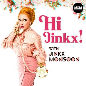 Écoutez Hi Jinkx! with Jinkx Monsoon dans l'application