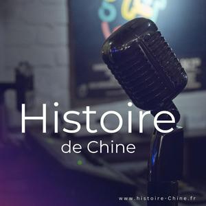 Écoutez Histoire de Chine dans l'application