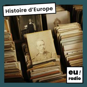 Écoutez Histoire d'Europe dans l'application