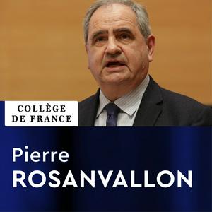 Écoutez Histoire moderne et contemporaine du politique - Pierre Rosanvallon dans l'application