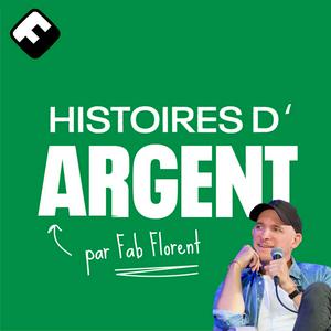 Écoutez Histoires d'Argent dans l'application