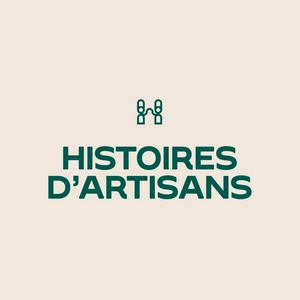 Écoutez Histoires d'Artisans dans l'application