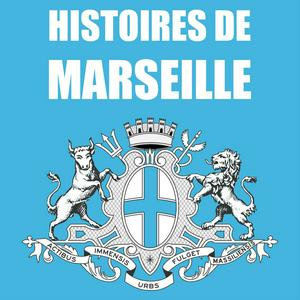 Écoutez Histoires de Marseille dans l'application