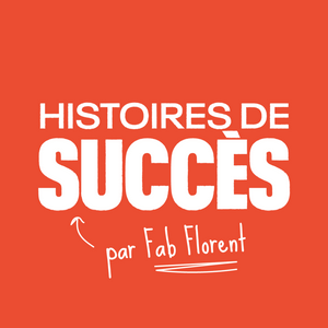 Écoutez Histoires de Succès dans l'application