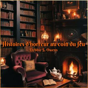 Écoutez Histoires d'horreur au coin du feu dans l'application